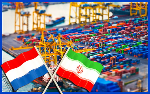 Netherlands Emerges as Iran’s Third-Largest Trade Partner in the EU